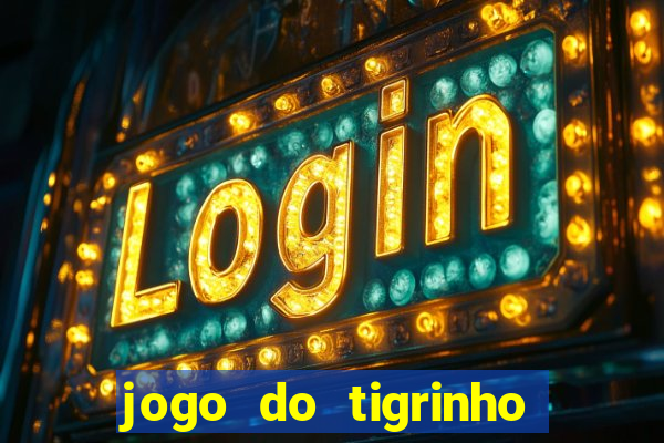 jogo do tigrinho legalizado no brasil